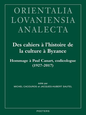 cover image of Des cahiers a l'histoire de la culture a Byzance